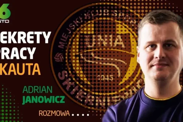Skauting piłkarski: jak znaleźć przyszłą gwiazdę? Rozmowa ze skautem UNIA Skierniewice